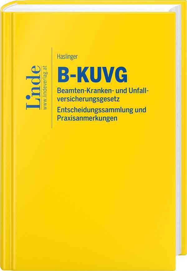 B-KUVG | Beamten-Kranken- und Unfallversicherungsgesetz - Entscheidungssammlung und Praxisanmerkungen