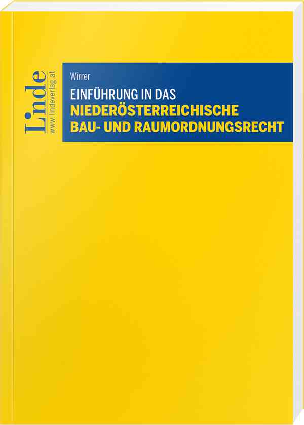 Einführung in das niederösterreichische Bau- und Raumordnungsrecht