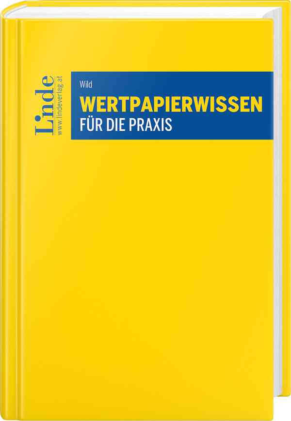 Wertpapierwissen für die Praxis