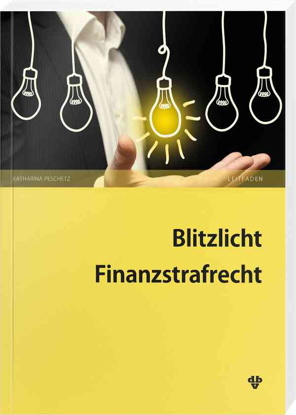 Blitzlicht Finanzstrafrecht