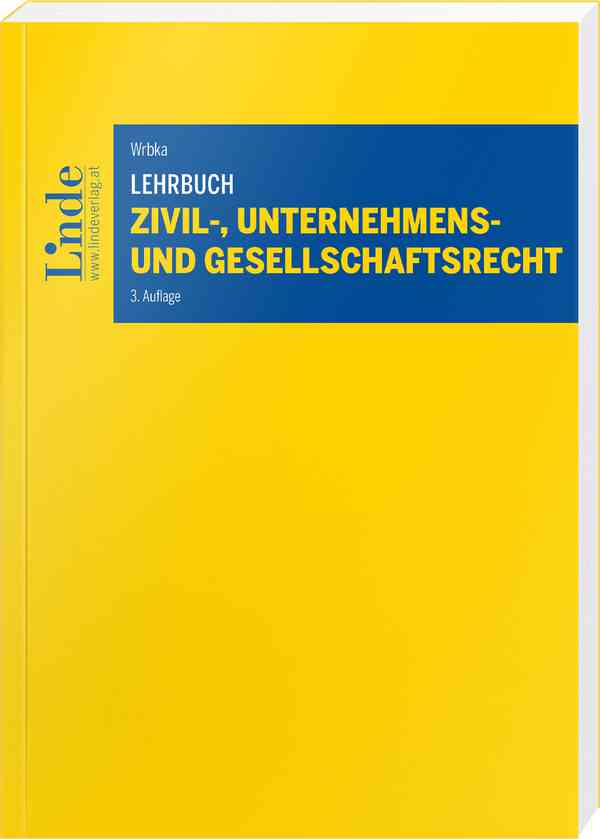 Lehrbuch Zivil-, Unternehmens- und Gesellschaftsrecht