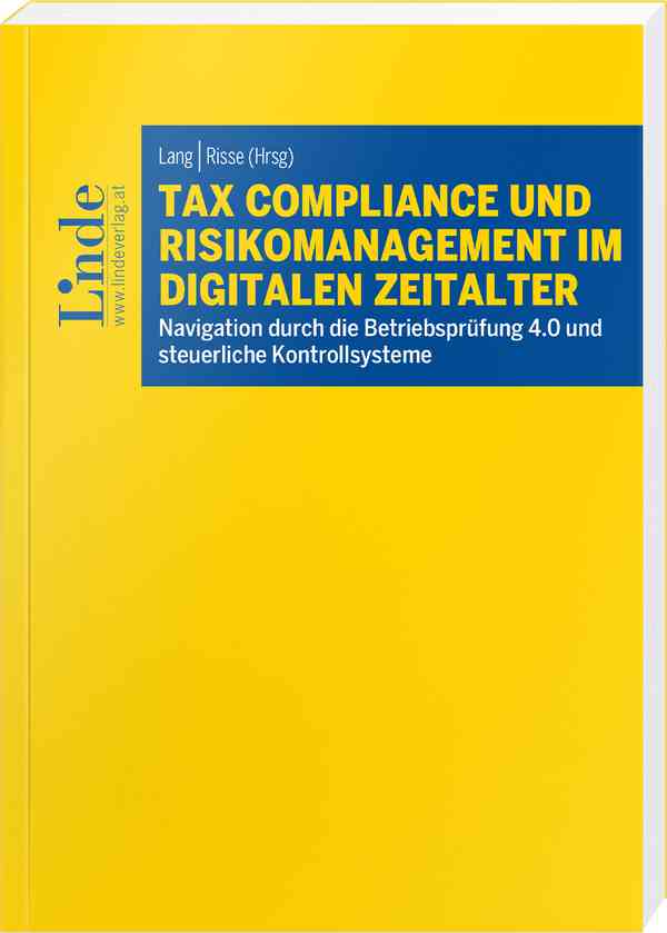 Tax Compliance und Risikomanagement im digitalen Zeitalter