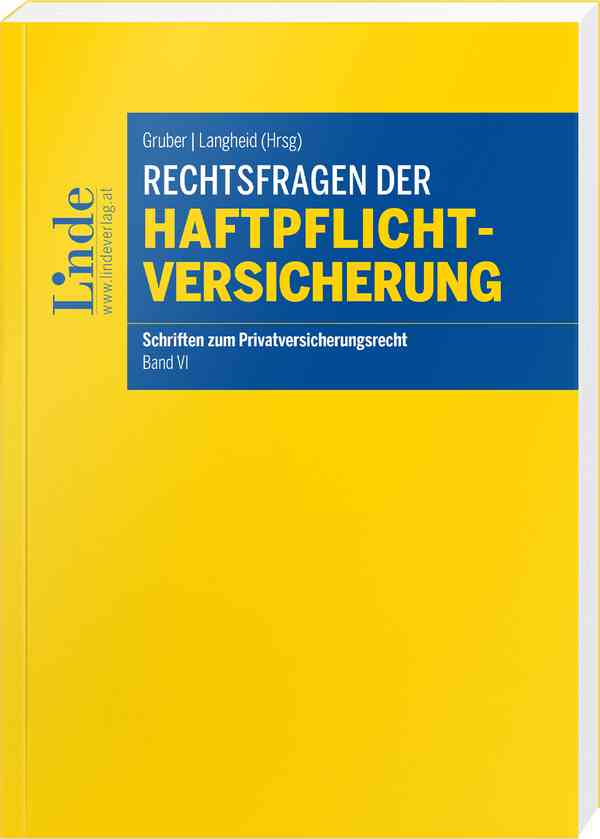 Rechtsfragen der Haftpflichtversicherung