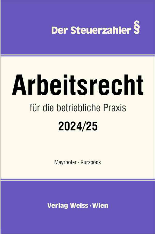 Arbeitsrecht für die betriebliche Praxis 2024/25