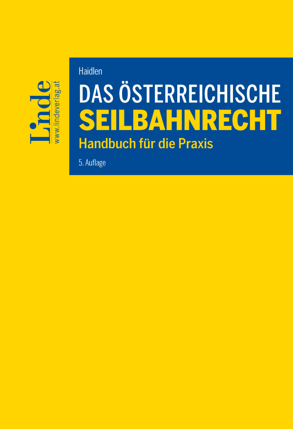 Das österreichische Seilbahnrecht