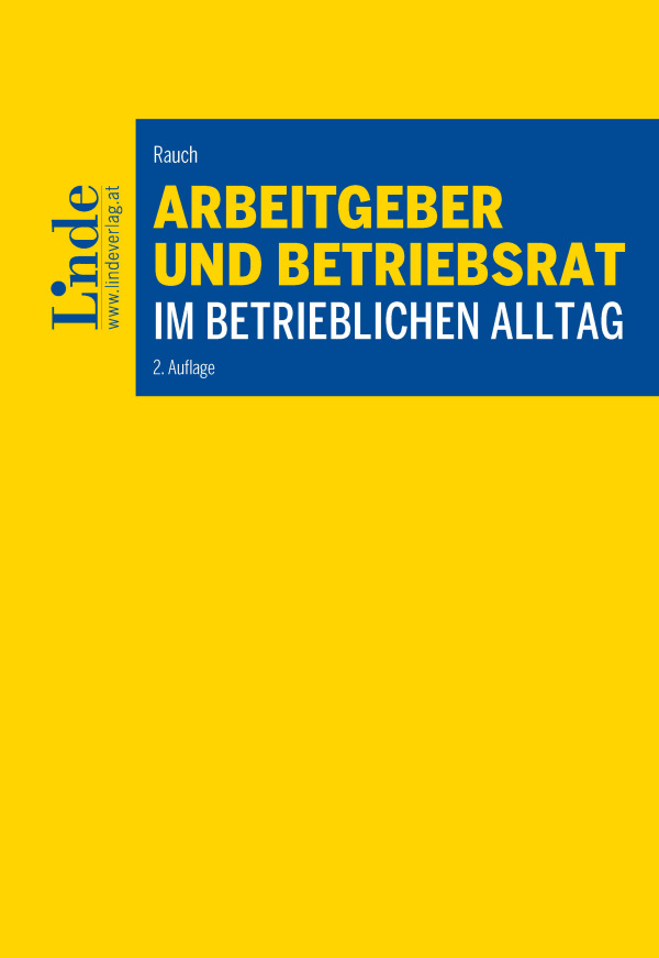 Arbeitgeber und Betriebsrat im betrieblichen Alltag 