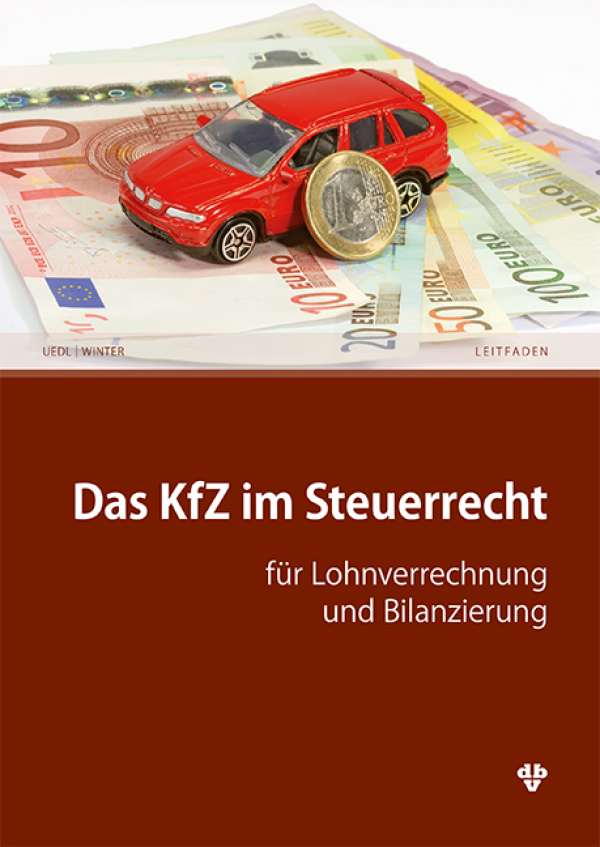 Das Kfz im Steuerrecht