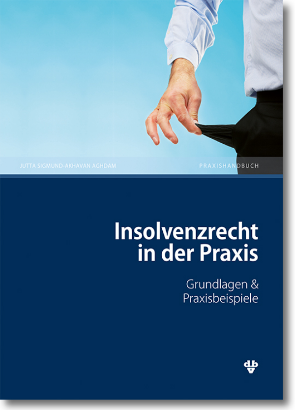 Insolvenzrecht in der Praxis