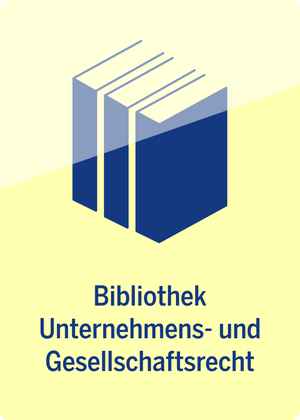 Bibliothek Unternehmens- und Gesellschaftsrecht