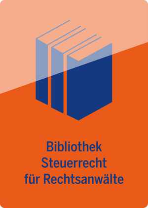 Bibliothek Steuerrecht für Rechtsanwälte