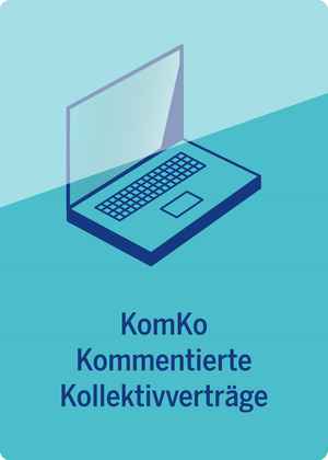 KomKo | Kommentierte Kollektivverträge