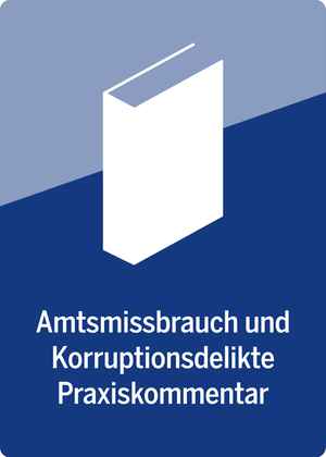 Amtsmissbrauch und Korruptionsdelikte