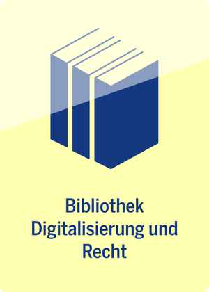 Bibliothek Digitalisierung und Recht