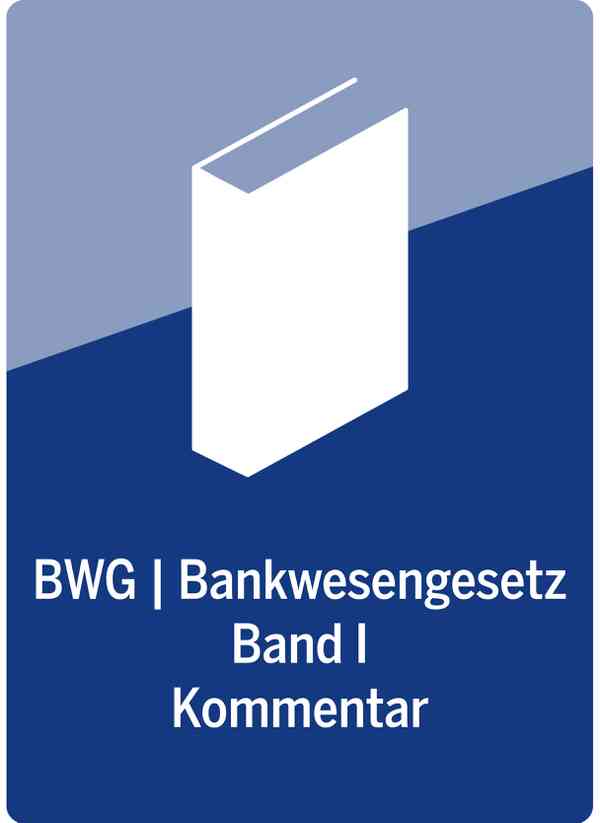 BWG | Bankwesengesetz, Bd. I