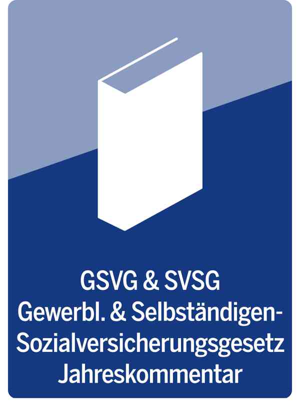 GSVG & SVSG | Gewerbliches Sozialversicherungsgesetz & Selbständigen-Sozialversicherungsgesetz