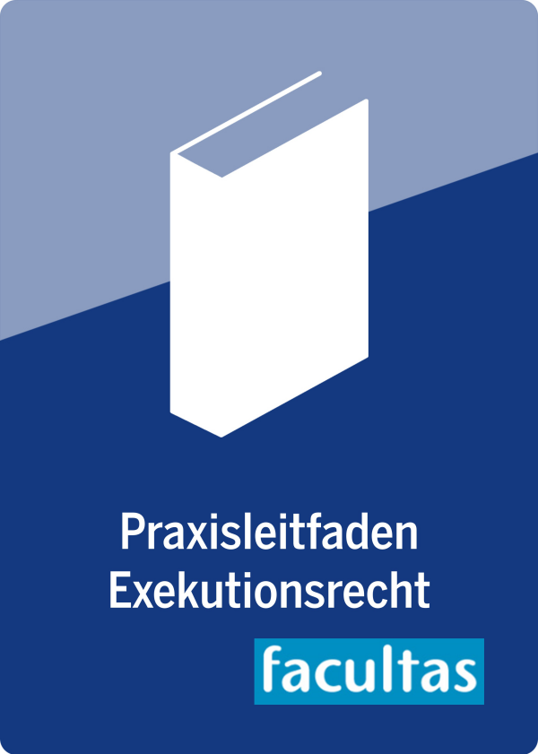 Praxisleitfaden Exekutionsrecht