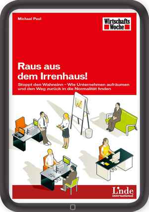 Raus aus dem Irrenhaus!