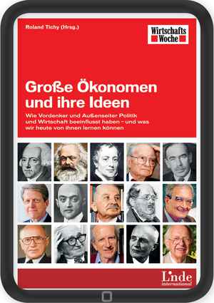 Große Ökonomen und ihre Ideen