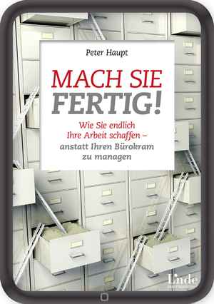 Mach sie fertig!