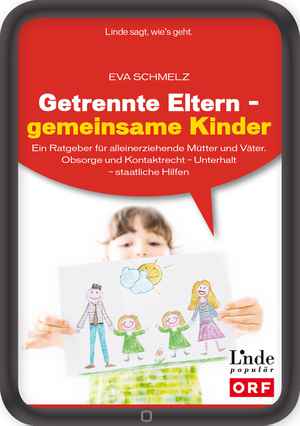 Getrennte Eltern - gemeinsame Kinder