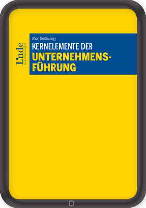 Kernelemente der Unternehmensführung