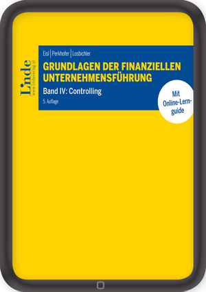 Grundlagen der finanziellen Unternehmensführung, Band IV