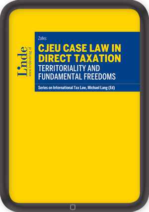 CJEU Case Law in Direct Taxation: Territoriality and Fundamental Freedoms