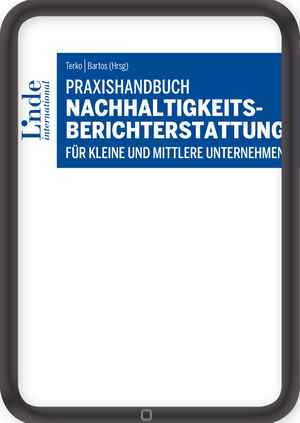 Praxishandbuch Nachhaltigkeitsberichterstattung für kleine und mittlere Unternehmen