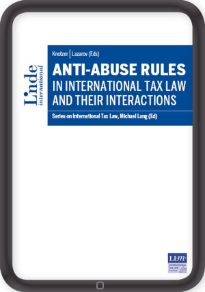 Anti-Abuse Rules in International Tax Law and their Interactions