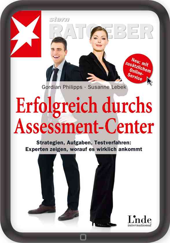 Erfolgreich durchs Assessment-Center