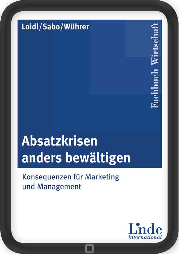 Absatzkrisen anders bewältigen
