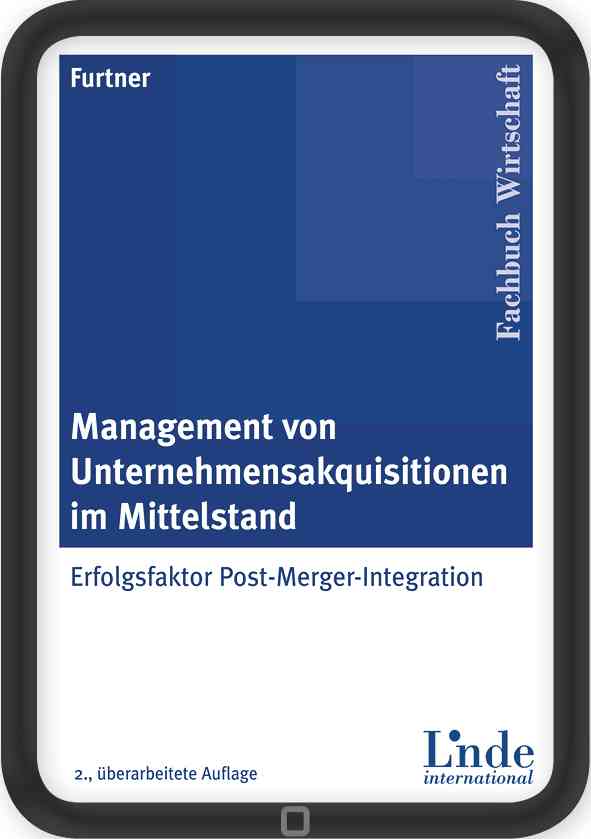 Management von Unternehmensakquisitionen im Mittelstand