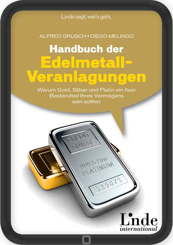 Handbuch der Edelmetall-Veranlagungen