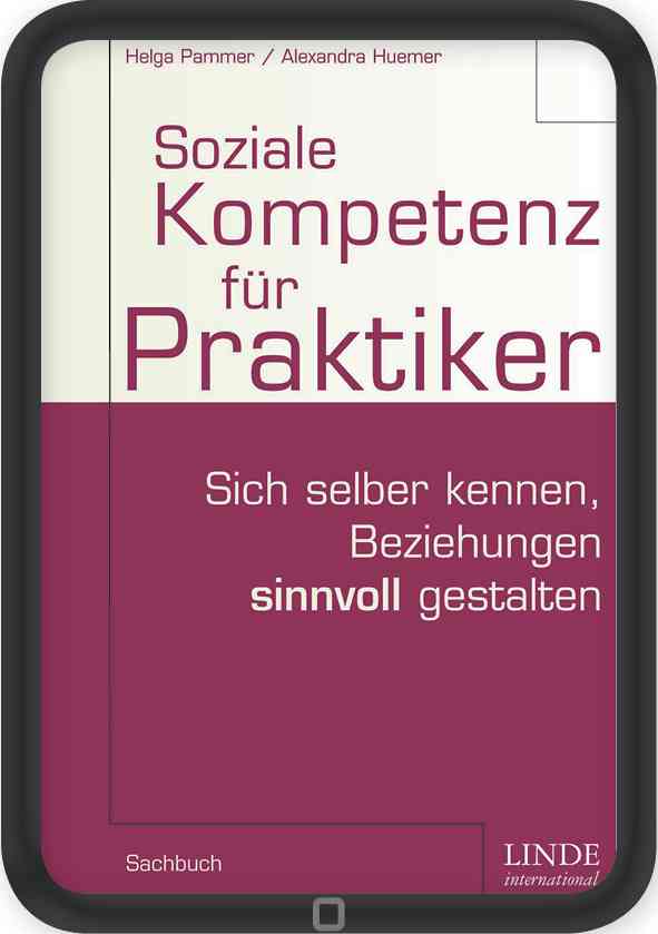 Soziale Kompetenz für Praktiker