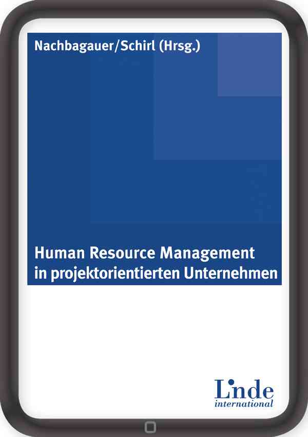 Human Resource Management in Projektorientierten Unternehmen