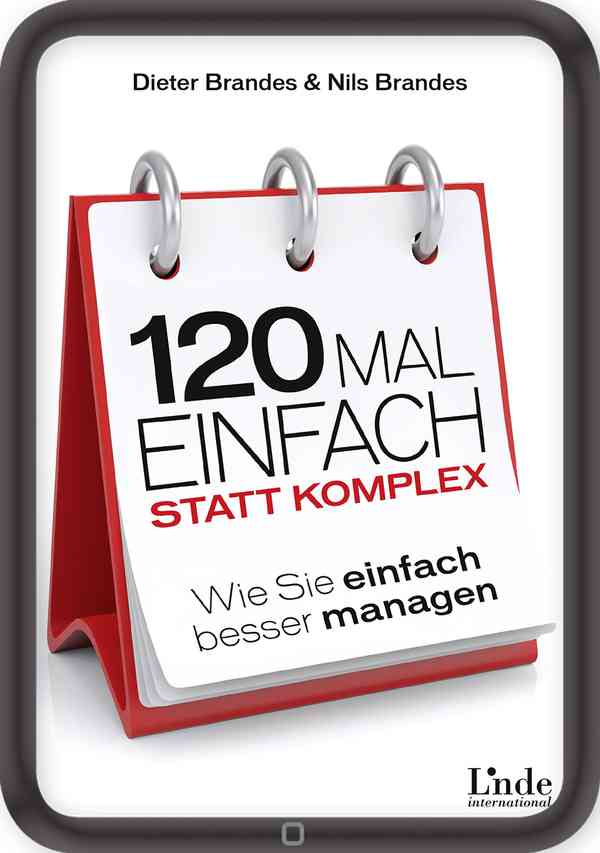 120 Mal einfach statt komplex