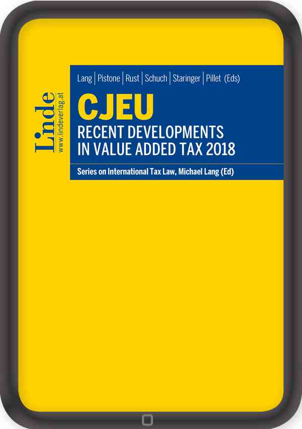 CJEU - Recent Developments in Value Added Tax 2018