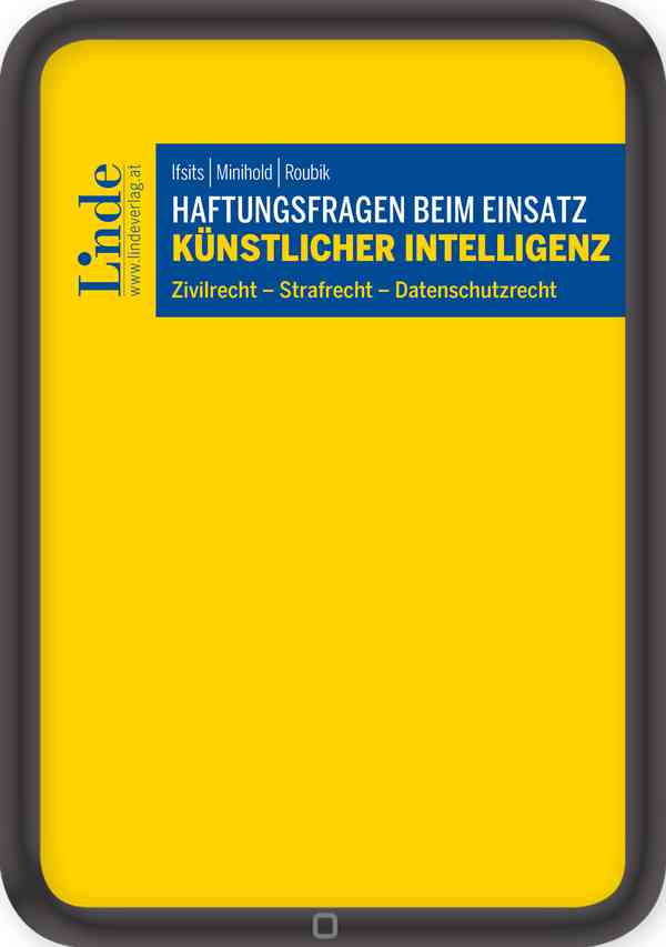 Haftungsfragen beim Einsatz künstlicher Intelligenz