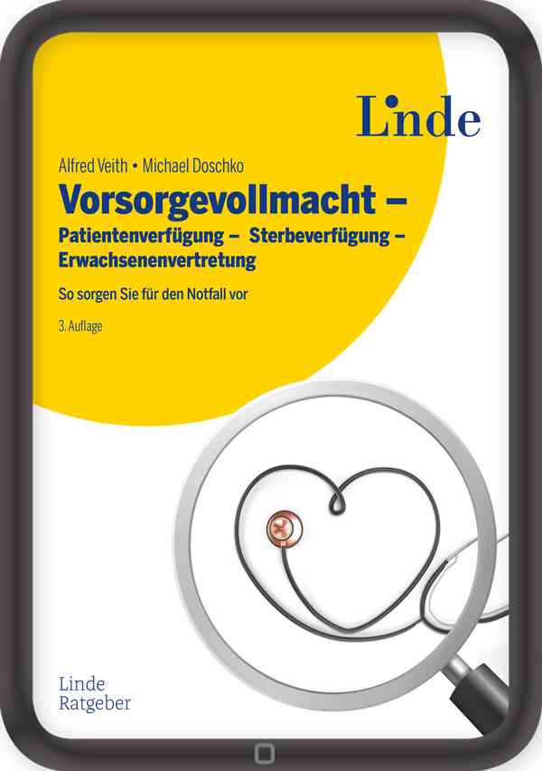 Vorsorgevollmacht - Patientenverfügung - Sterbeverfügung - Erwachsenenvertretung 