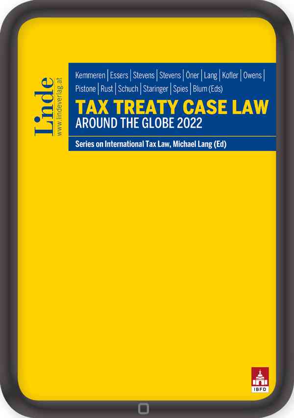 Tax Treaty Case Law around the Globe 2022