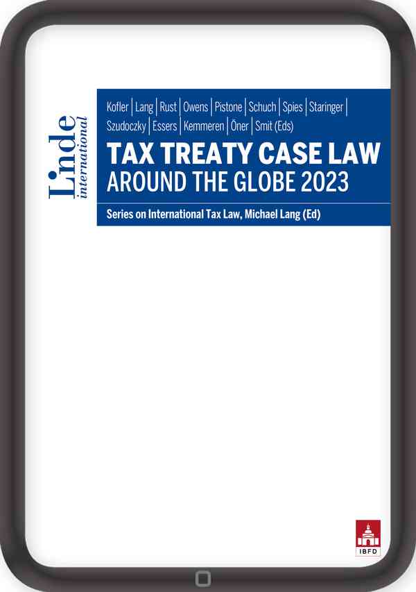 Tax Treaty Case Law around the Globe 2023