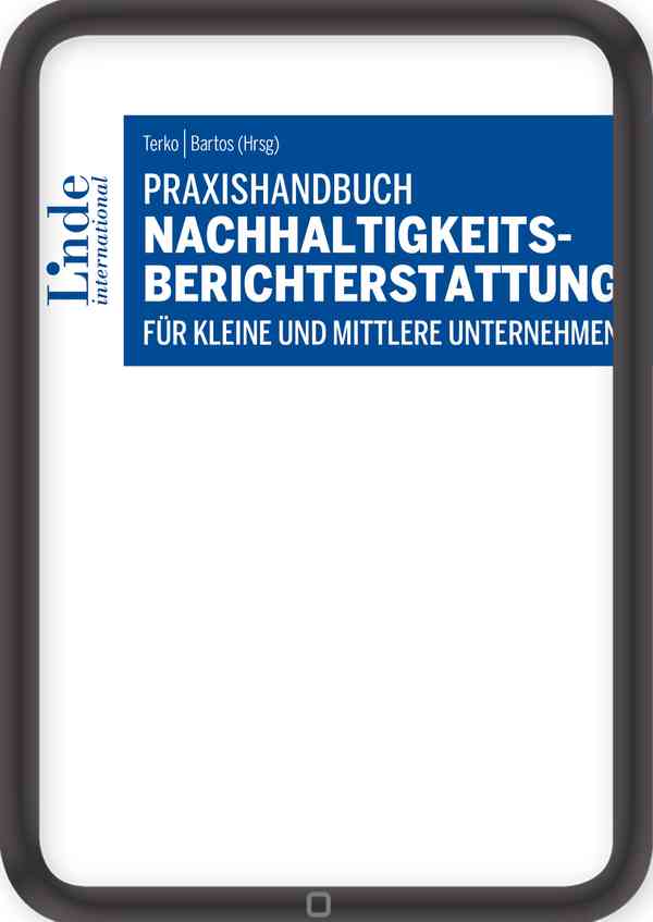 Praxishandbuch Nachhaltigkeitsberichterstattung für kleine und mittlere Unternehmen