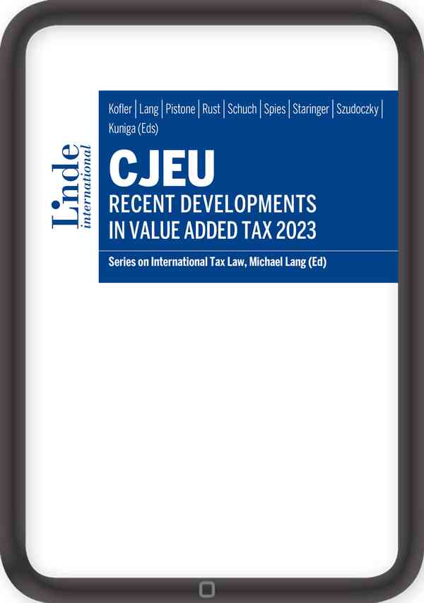 CJEU - Recent Developments in Value Added Tax 2023