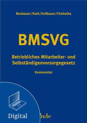 Betriebliches Mitarbeiter- und Selbständigenvorsorgegesetz