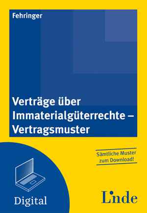 Verträge über Immaterialgüterrechte - Vertragsmuster
