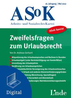 ASoK-Spezial Zweifelsfragen zum Urlaubsrecht