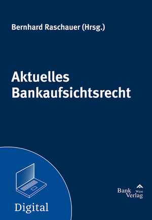 Aktuelles Bankaufsichtsrecht