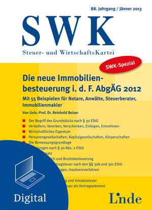 SWK-Spezial Die neue Immobilienbesteuerung idF AbgÄG 2012