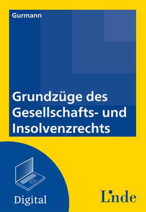 Grundzüge des Gesellschafts- und Insolvenzrechts