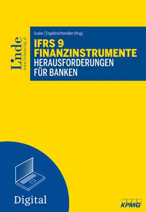 IFRS 9 Finanzinstrumente - Herausforderungen für Banken